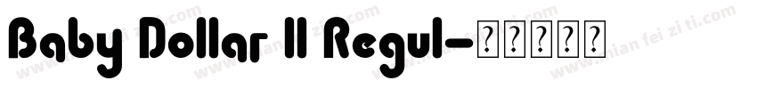 Baby Dollar ll Regul字体转换